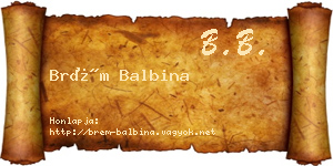 Brém Balbina névjegykártya